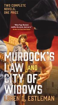Murdock's Law and City of Widows: Two Complete Page Murdock Novels