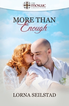 Paperback More Than Enough (The Mosaic Collection) Book