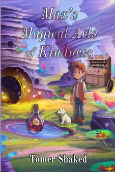 Paperback Max's Magical Acts: Max Learns Kindness Book