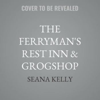 The Ferryman's Rest Inn & Grogshop