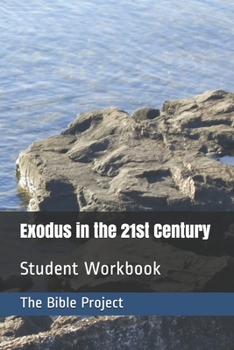 Paperback Exodus in the 21st Century: Student Workbook Book
