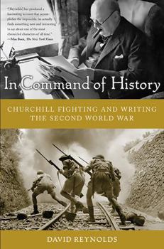Paperback In Command of History: Churchill Fighting and Writing the Second World War Book