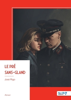 Paperback Le pré Sans-gland (French Edition) [French] Book