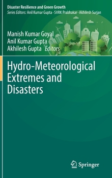 Hardcover Hydro-Meteorological Extremes and Disasters Book