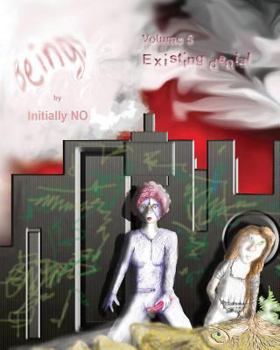 Existing denial - Book #5 of the Beings