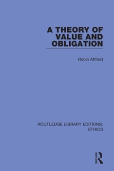 Paperback A Theory of Value and Obligation Book