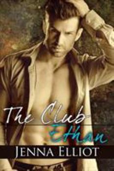 Ethan - Book #1 of the Club