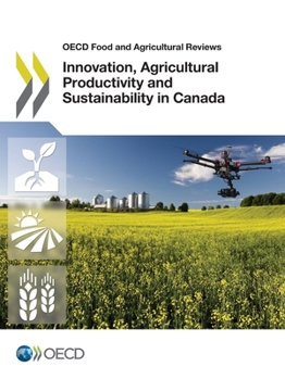 Paperback Innovation, Agricultural Productivity and Sustainability in Canada Book