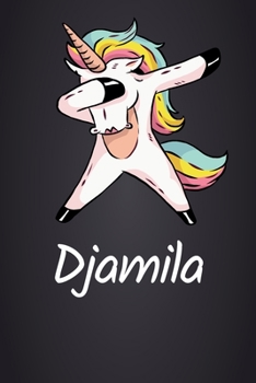 Djamila: DIN A5 (6'x9') Notizbuch mit 120 linierten Seiten - Personalisiertes Journal | Tagebuch | Poesiealbum | Notizheft mit süßem Einhorn als ... für Frauen und Mädchen (German Edition)
