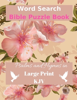 Paperback Word Search Bible Puzzle: Psalms and Hymns in Large Print [Large Print] Book