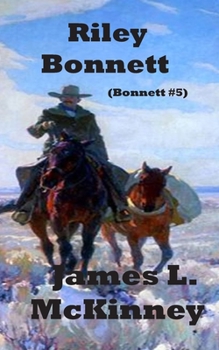 Paperback Riley Bonnett: Bonnett Series #5 Book