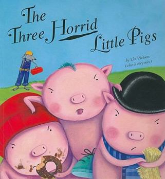 Paperback The Three Horrid Little Pigs Book