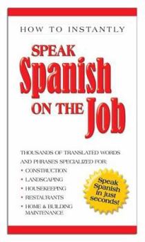 Hardcover Speak Spanish on the Job Book