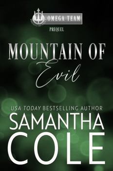 Mountain of Evil - Book  of the Trident Security: Omega Team