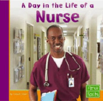 Hardcover A Day in the Life of a Nurse Book