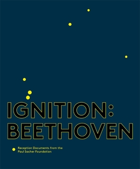 Paperback Ignition: Beethoven: Reception Documents from the Paul Sacher Foundation Book