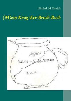 Paperback (M)ein Krug-Zer-Bruch-Buch [German] Book