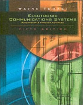 Hardcover Electronic Communications System: Fundamentals Through Advanced Book