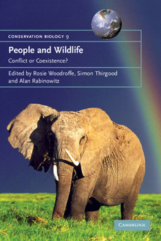 People and Wildlife, Conflict or Co-existence? - Book  of the Conservation Biology