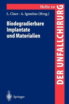 Paperback Biodegradierbare Implantate Und Materialien [German] Book