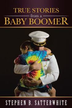 Paperback True Stories from a Baby Boomer Book