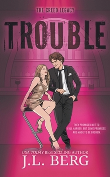 Trouble: A Friends To Lovers Marriage Of Convenience Romance (The Creed Legacy)