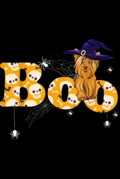 Boo: Yorkshire Terrier Boo Halloween Witch Hat And Spider Dog  Journal/Notebook Blank Lined Ruled 6x9 100 Pages