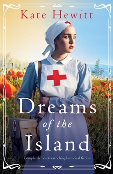 Dreams of the Island: Completely heart-wrenching historical fiction: 2 - Book #2 of the Amherst Island
