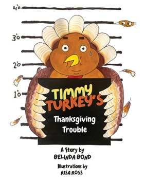 Paperback Timmy Turkey's Thanksgiving Trouble Book