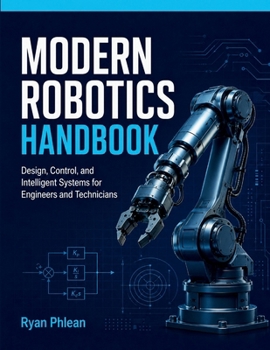 Paperback Modern Robotics Handbook Book
