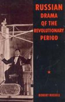 Hardcover Russian Drama of the Revolutionary Period Book