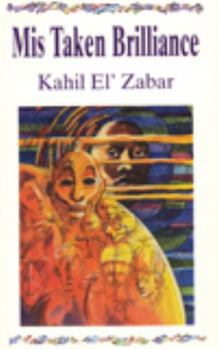 Paperback Mis Taken Brilliance Book