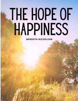 Paperback The hope of happiness Book