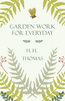 Paperback Garden Work for Every Day Book