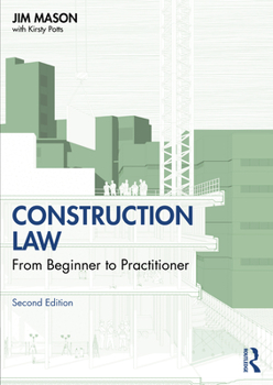Paperback Construction Law: From Beginner to Practitioner Book
