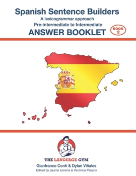 Paperback Spanish Sentence Builders - Pre-intermediate to Intermediate - ANSWER BOOKLET Book