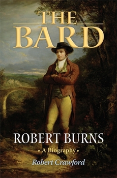 Hardcover The Bard: Robert Burns, a Biography Book