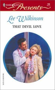 Paperback That devil love. (Harlequin Presents, #198) Book