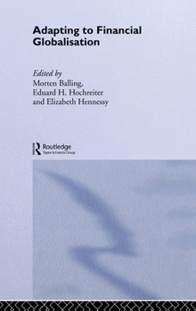 Hardcover Adapting to Financial Globalisation Book