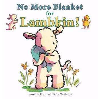 Hardcover No More Blanket for Lambkin! Book