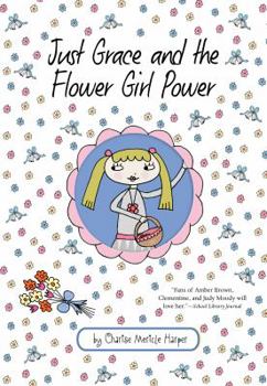 Hardcover Just Grace and the Flower Girl Power Book