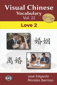 Paperback Visual Chinese Vocabulary Vol. 22: Love 2 Book