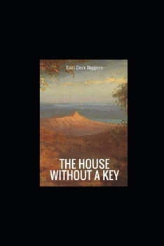 The House Without a Key Illustrated