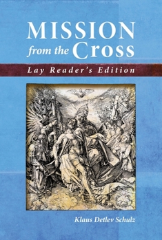 Paperback Mission from the Cross - Lay Edition Book