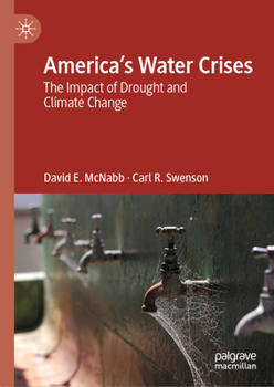 Hardcover America's Water Crises: The Impact of Drought and Climate Change Book