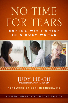 Paperback No Time for Tears: Coping with Grief in a Busy World Book