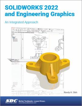 Paperback Solidworks 2022 and Engineering Graphics: An Integrated Approach Book