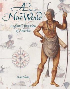 Paperback A New World: England's First View of America Book