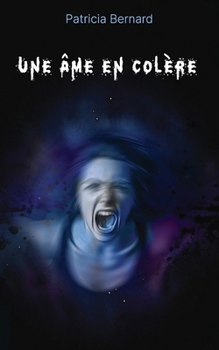 Paperback Une âme en colère [French] Book