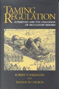 Paperback Taming Regulation: Superfund and the Challenge of Regulatory Reform Book